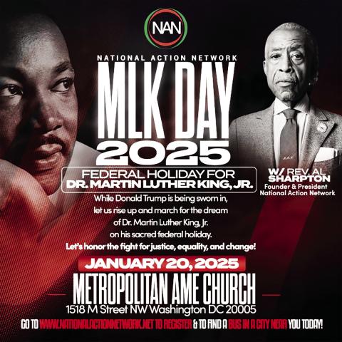 THE AFRO — Rev. Al Sharpton and the National Action Network are planning a rally on Martin Luther King Jr. Day 2025 to protest the second presidential inauguration of Donald Trump, and to honor and defend Dr. King’s dream of justice, equality and change. Photo courtesy the National Action Network 